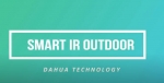 Video Demo Tính Năng Hồng Ngoại Thông Minh (Smart IR) Trên Camera Dahua (2)